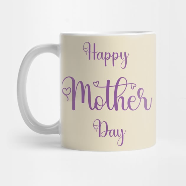 Happy Mothers Day Tshirts 2022 by haloosh